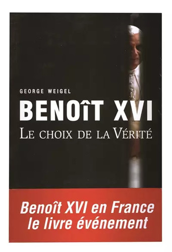 Benoît xvi choix - :, le