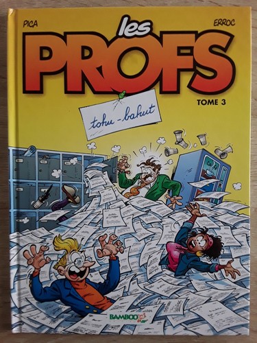 Les profs tohu - bd-les, profs-n°3-tohu-bahut