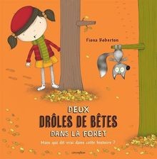 Deux drôles de bêtes dans la
