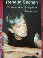 livre RENAUD SECHAN "comme un enfant perdu"