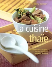 La cuisine thaïe: Une cuisine