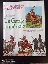 La Garde Impériale  - Troupes