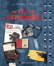 Un siècle despionnage de