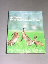 Chasse D. Simon Le lièvre et le lapin de garenne 1986 Etude illustrée