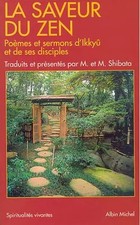La Saveur du Zen : Poèmes et sermons d'Ikkyû et de ses disciples, Ikkyu,  M
