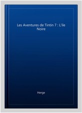 Les Aventures de Tintin 7 