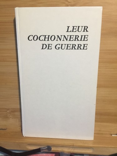 Leur cochonnerie guerre gil - de,