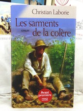LES SARMENTS DE LA COLÈRE