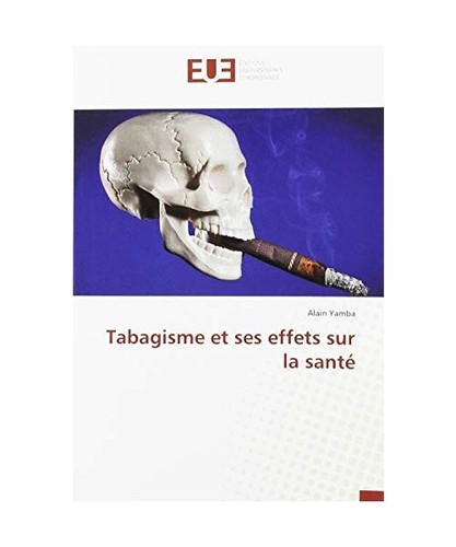 Tabagisme ses effets - ses,