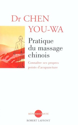 Pratique massage chinois - du,