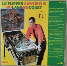 DISQUE VINYLE 45 TOURS  ROLAND BOCQUET LE FLIPPER AMOUEUX RGB 707