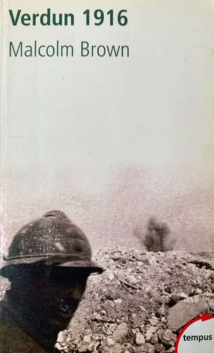 Malcom brown verdun 1916 - brown, verdun,