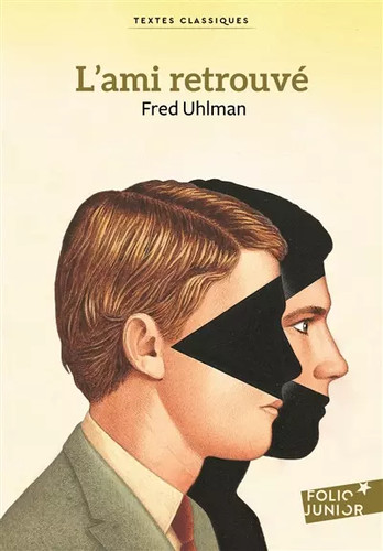 Ami retrouvé fred uhlman - l'ami, retrouvé,