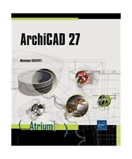 ArchiCAD 27, Dupupet, Maxence