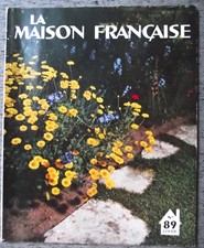 REVUE LA MAISON FRANÇAISE  N°89 1955 FERMES APPARTEMENTS BARDAGE JARDIN