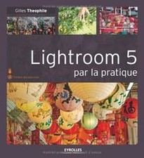 Lightroom 5 par la pratique de