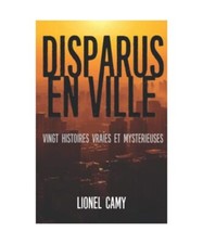DISPARUS EN VILLE : Vingt