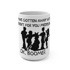 OK Boomer, White Ceramic Mug 15oz, Inspired By Scooby Doo