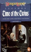 Dragonlance Legends: Time of the Twins, Weis, Margaret & Hickman, Tracy, Used; G