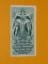 CINDERELLA TIMBRE VIGNETTE ITALIE 1906 EXPOSITION INTERNATIONALE MILAN MILANO