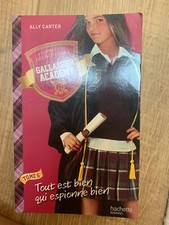 Gallagher academy tome 6 ( tout est bien qui espionne bien) 