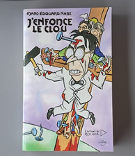 Marc-Édouard NABE / J'enfonce