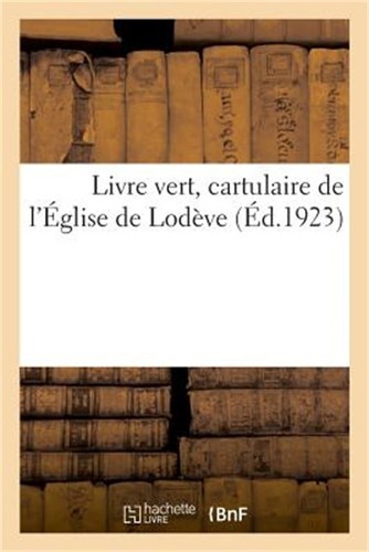 Livre vert cartulaire de - livre, vert,