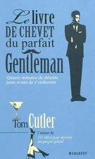 Le livre de chevet du parfait gentleman, Tom Cutler
