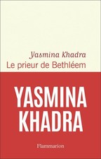 Yasmina Khadra Le Prieur de