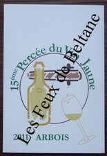 Carte postale,15e Percee du vin jaune,vin d'Arbois,  2011