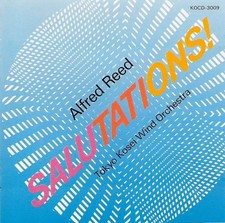 Salutations!, Tokyo Kosei Wind Orchestra, Alfred Reed