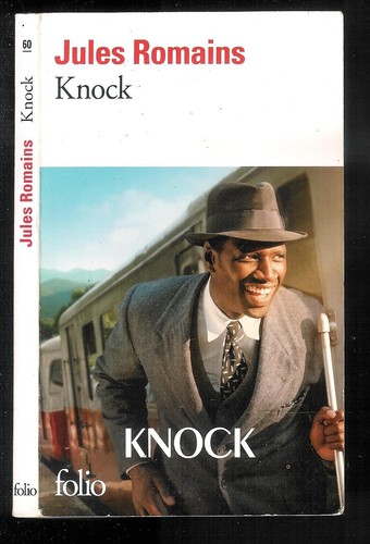 Jules romains knock - knock, le