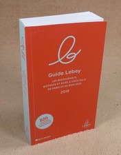 GUIDE LEBEY 2019 - RESTAURANTS BISTROTS BARS A COCKTAILS PARIS BANLIEUE