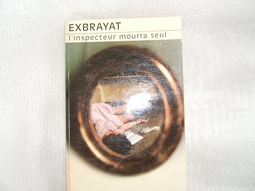 Inspecteur mourra seul - l',