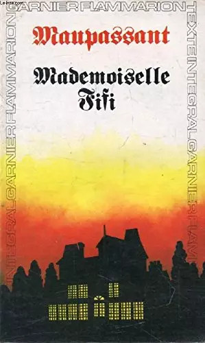 Mademoiselle fifi maupassant - mademoiselle, fifi,