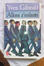 Yves Gibeau/allons s'enfants/lelivre de poche édition 1991