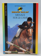 Menace Sur Le Camp - Grand Galop - Bonnie Bryant - 2003 - livre
