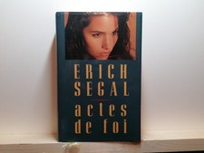 ROMAN - ERICH SEGAL - ACTES DE FOI