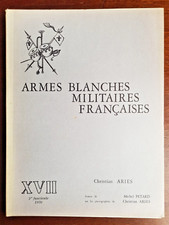 ARIÈS, Armes blanches militaires françaises, 3 (XVII), 1970. Broché (b).
