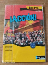 Accion! livre scolaire d'espagnol BAC PRO 3 ANS  programme A2 - B1. B1
