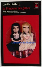 La Princesse des glaces Camilla Läckberg 2013