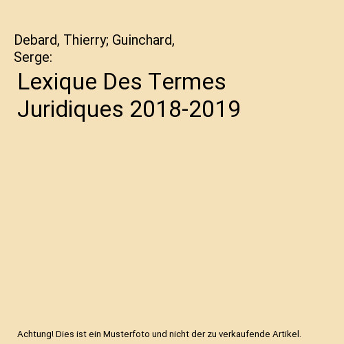 Lexique des termes juridiques - des,