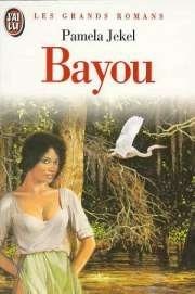 Bayou pamela jekel - bayou, |