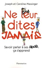 Ne leur dites jamais... -