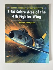 Osprey Aircraft of the Aces n°72: F-86 Sabre Aces of the 4th Fighter Wing