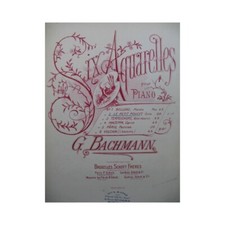 BACHMANN G. Six Aquarelles piano