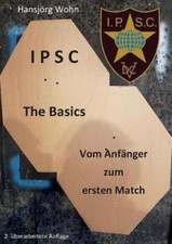 IPSC The Basics: Vom Anfänger