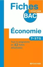 FICHES BAC ECONOMIE TERMINALE STG (Ancienne Edition), Dominique Lemoine