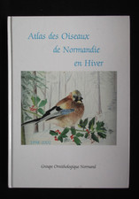 NATURE  ATLAS DES OISEAUX DE NORMANDIE EN HIVER  ED. ORIGINALE LIMITEE (2005)