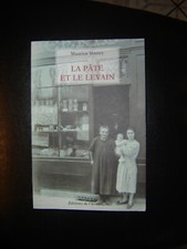 LA PATE ET LE LEVAIN . MAURICE